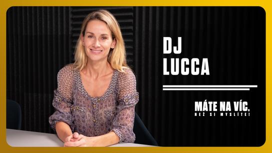 DJ LUCCA: Na první hraní v Roxy se nedá zapomenout