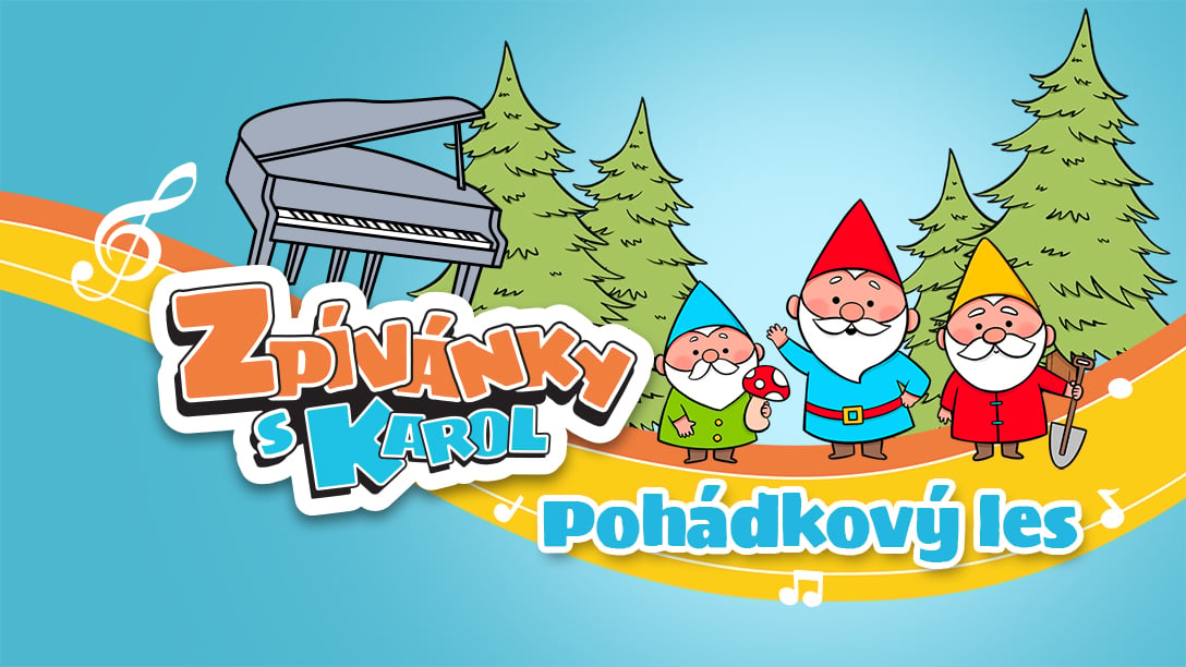 Pohádkový les - Zpívánky s Karol