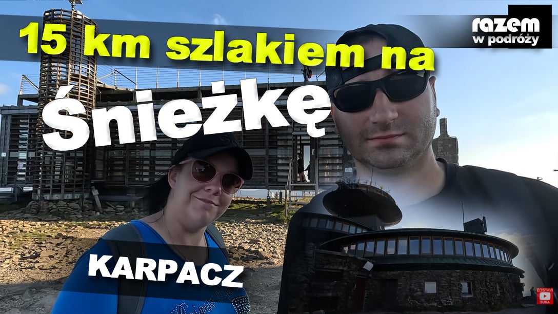 ŚNIEŻKA Najdłuższym Szlakiem z Karpacza (15 km) | Słoneczniki, Pielgrzymy, Dom Śląski