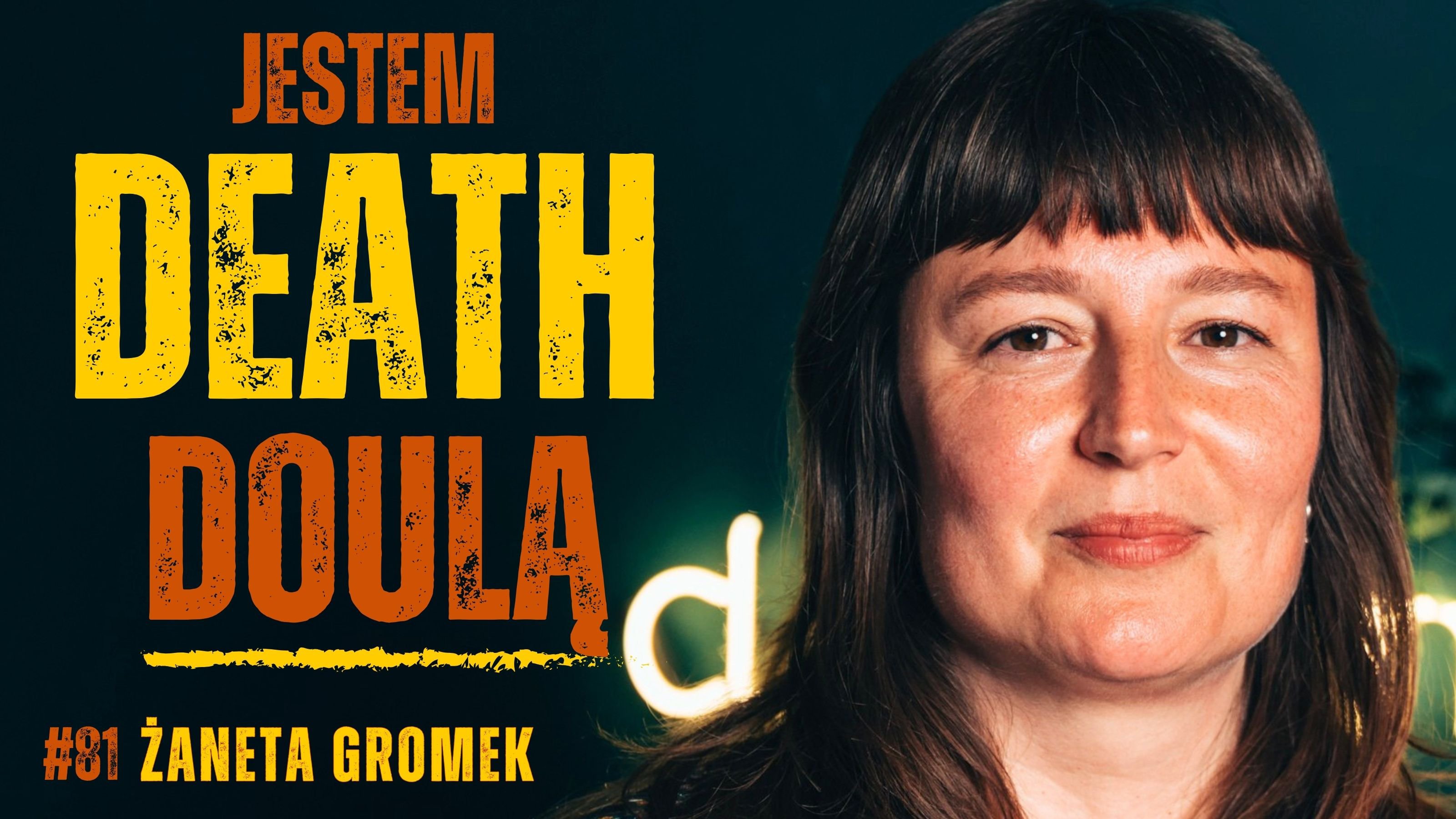 Czym zajmuje się TOWARZYSZKA umierania? - Żaneta Gromek - dusznø podcast #81