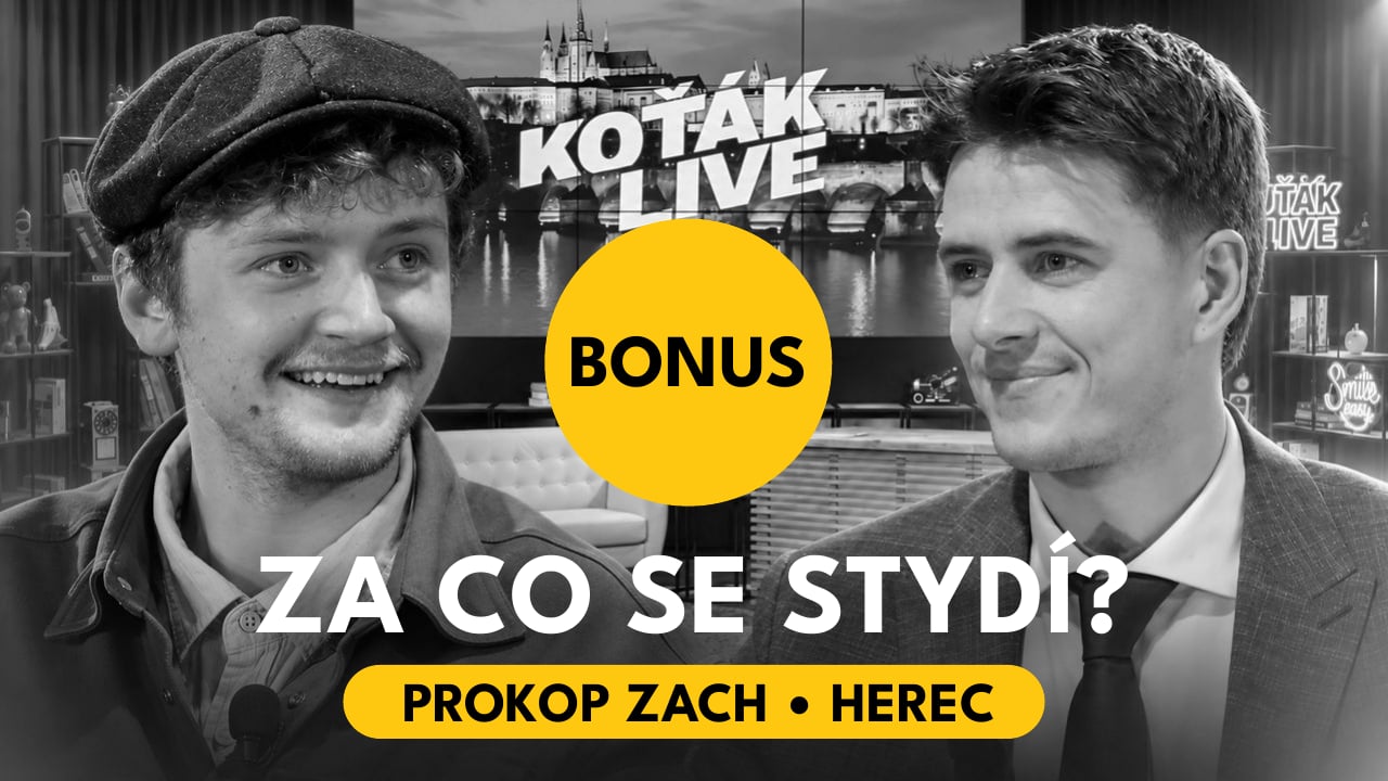 [BONUS] Za co se Prokop Zach stydí | KOŤÁK LIVE