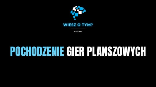 Pochodzenie Gier Planszowych