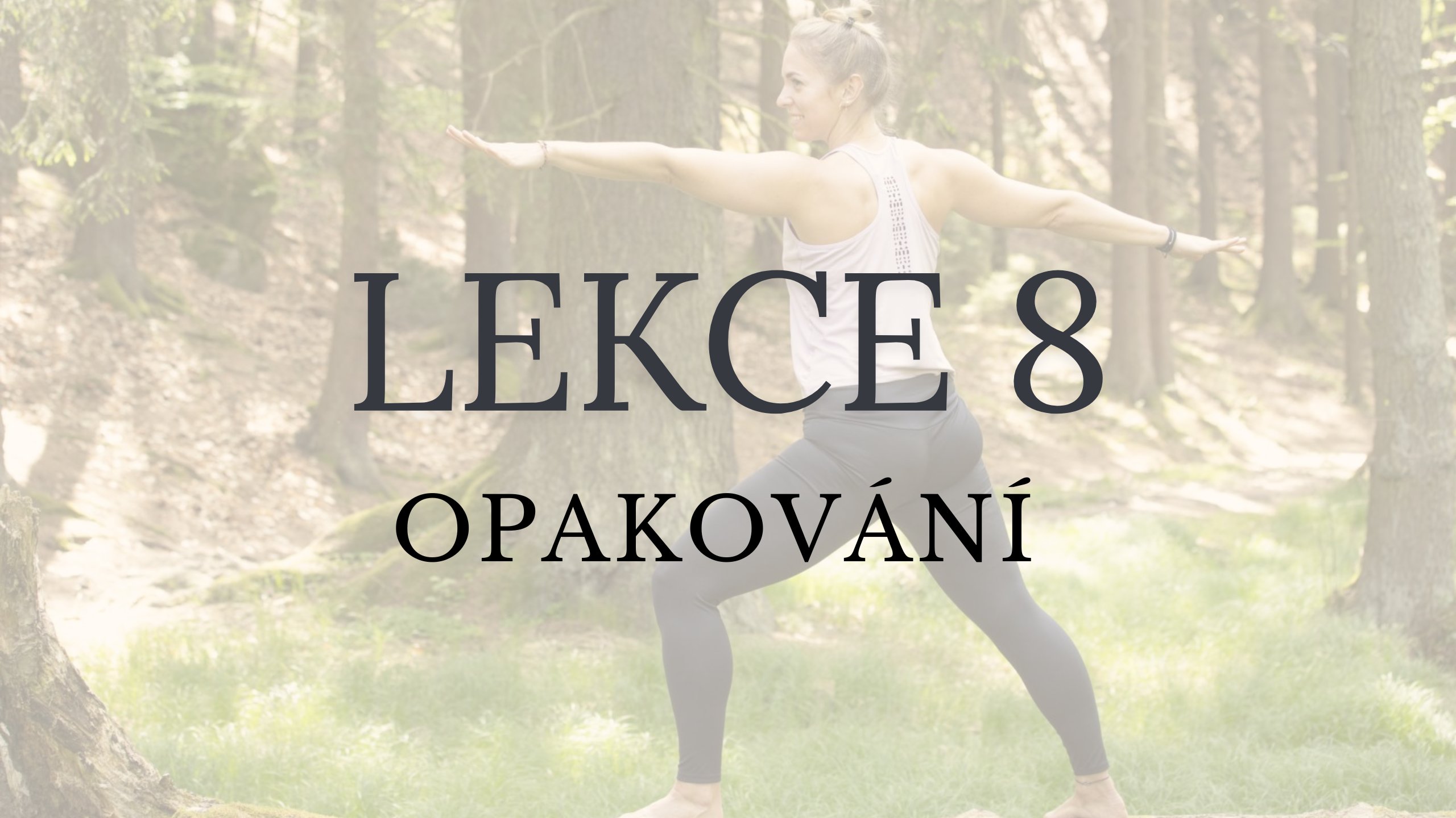 LEKCE 8 - Opakování