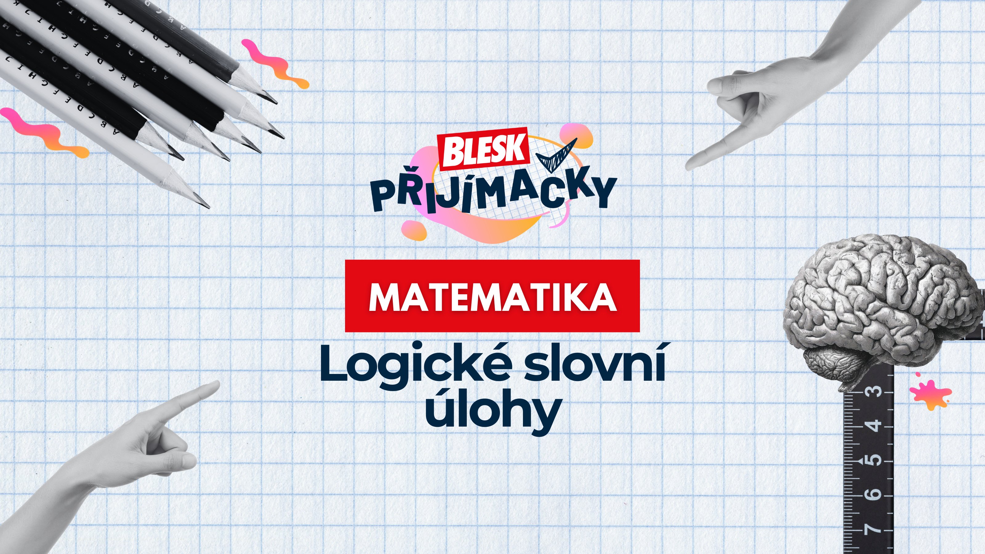 Matematika - Logické slovní úlohy
