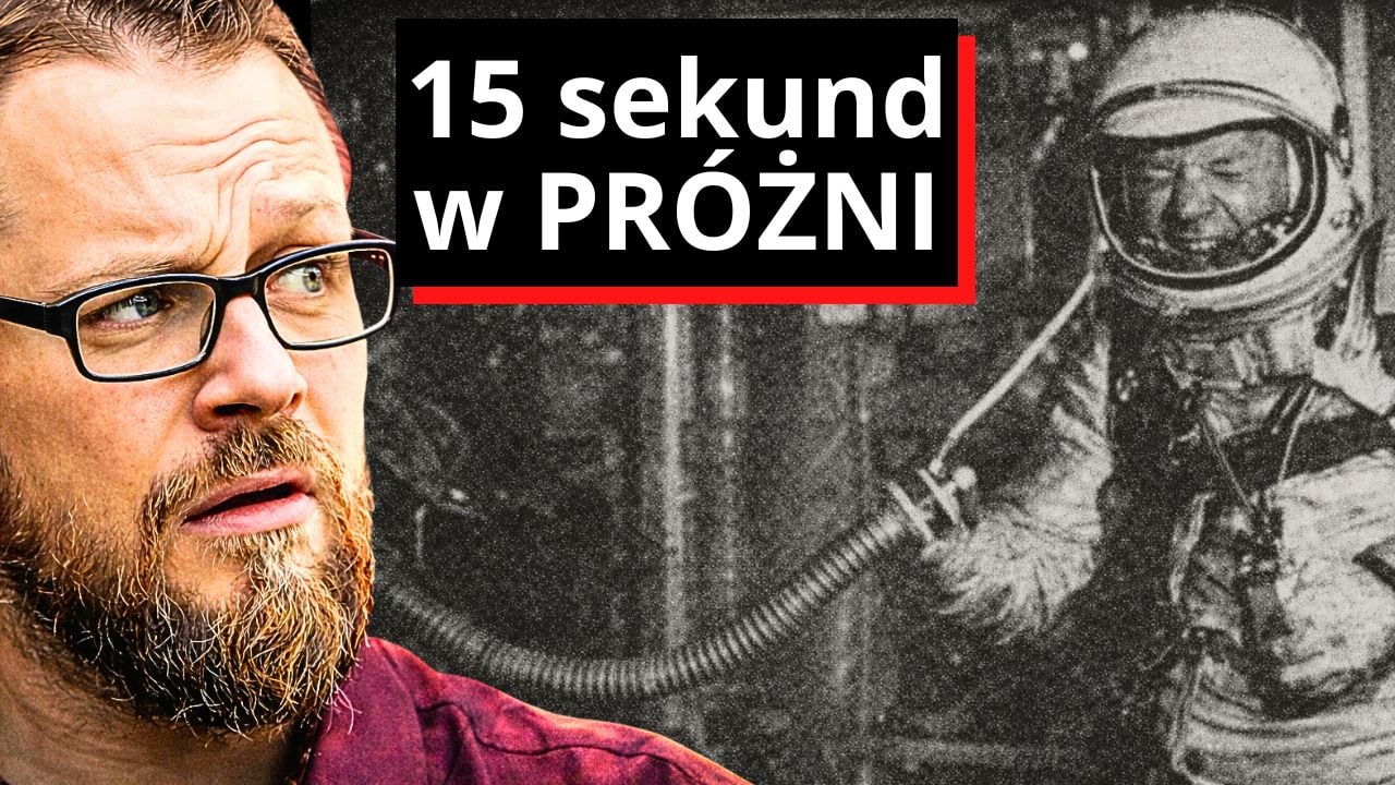15 sekund w próżni