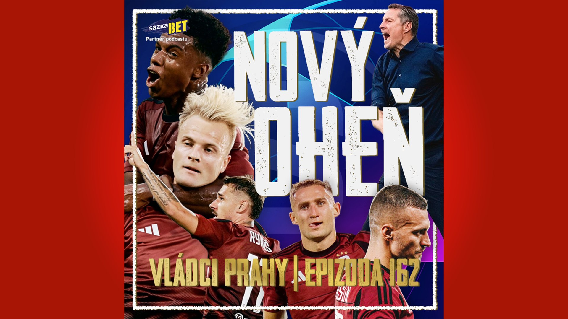 VLÁDCI PRAHY #162: Vítej zpátky, Sparto! Magický obrat a posazený kapitán