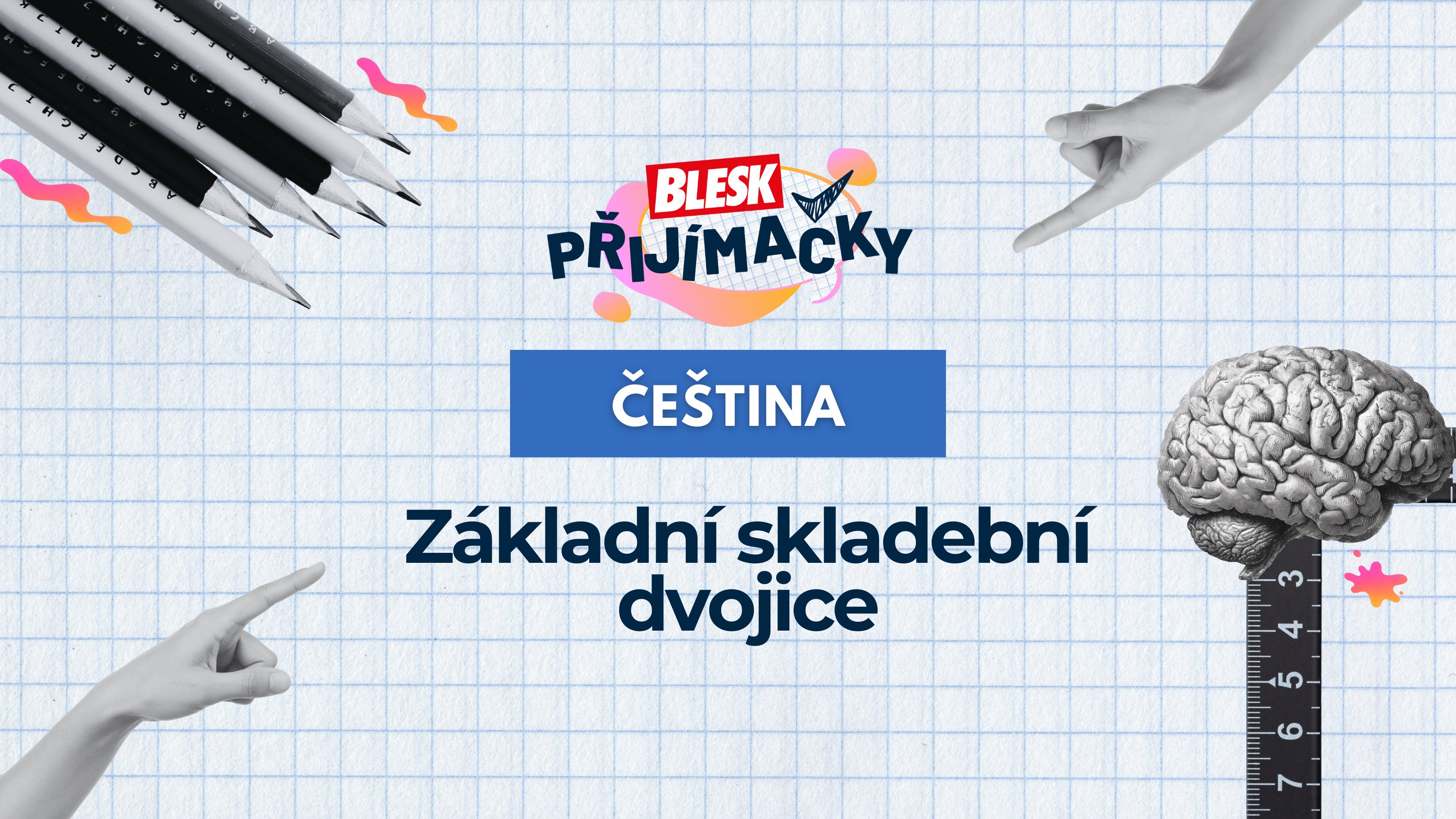 Český jazyk - Základní skladební dvojice