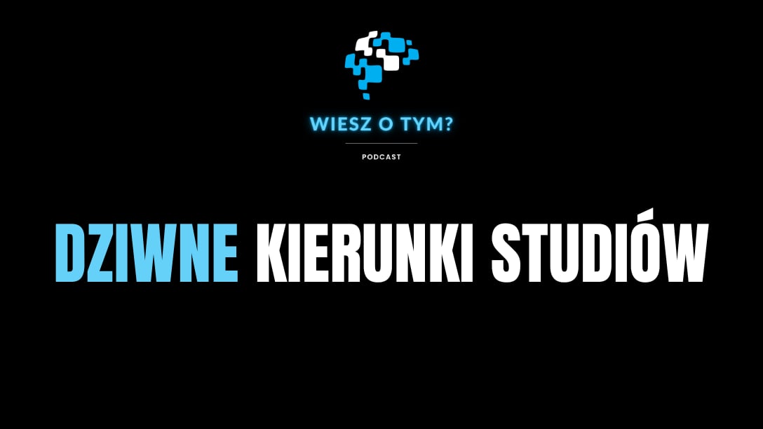 Dziwne Kierunki Studiów