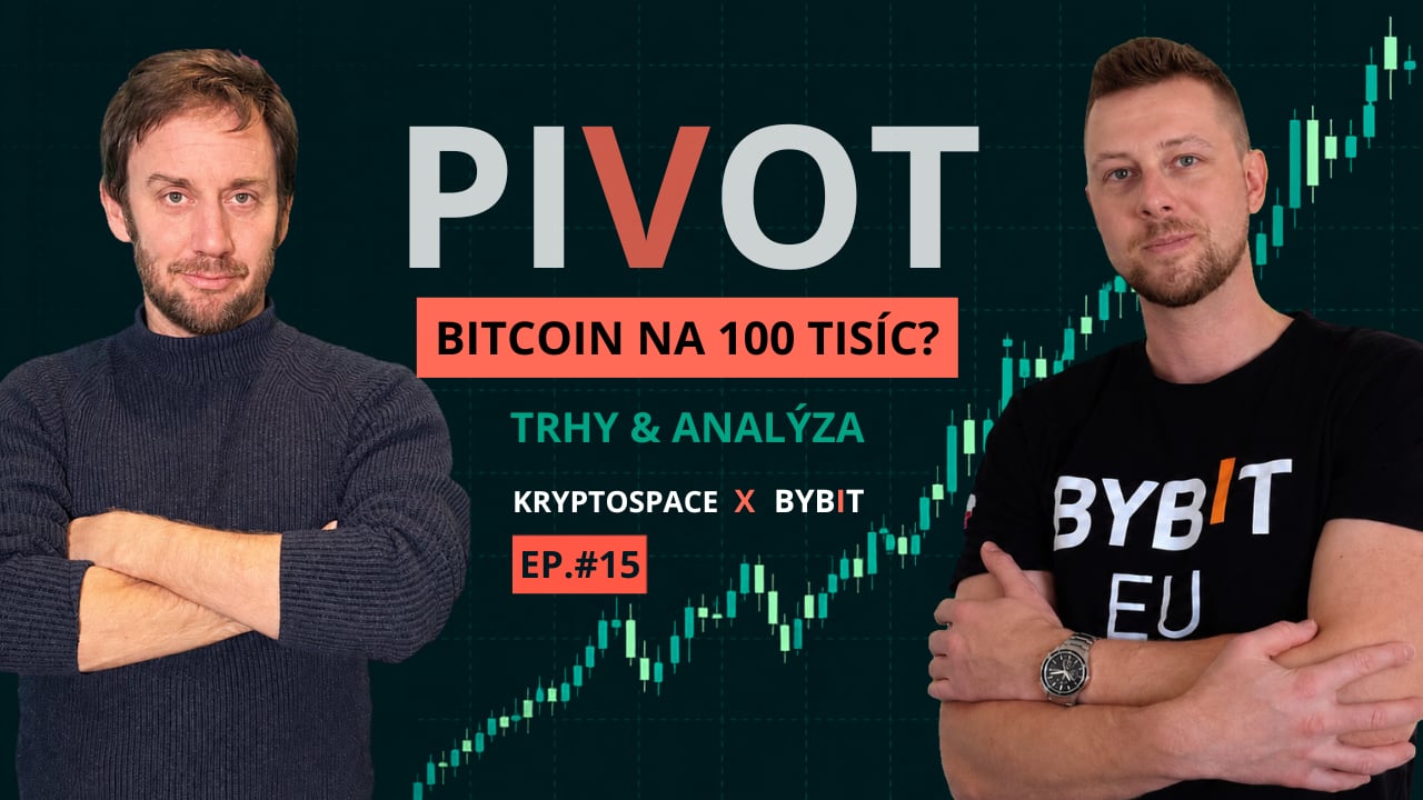 PIVOT#15: Půjde BTC na 100 tisíc dolarů a kdy začít prodávat? 