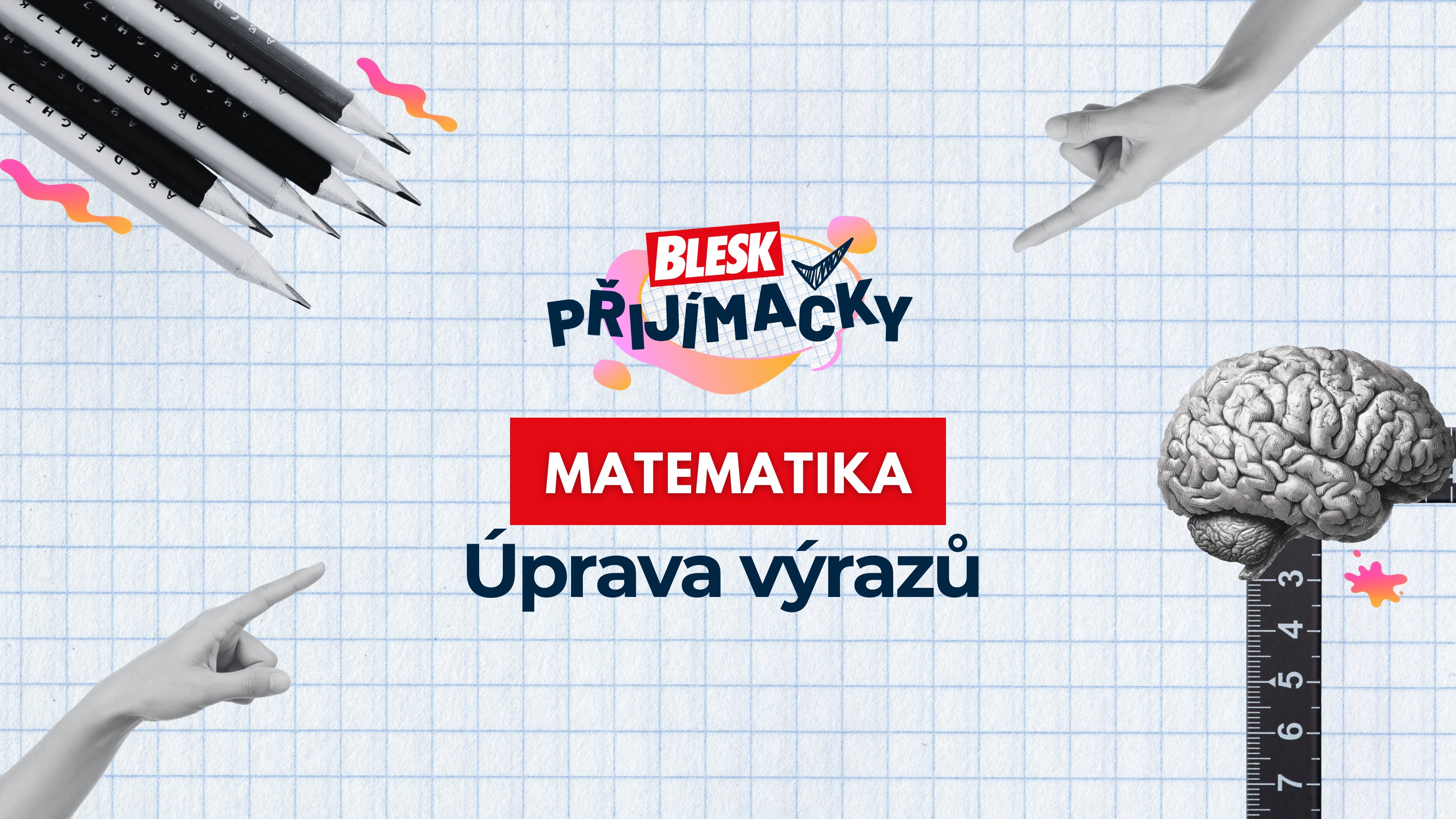 Matematika - Úprava výrazů