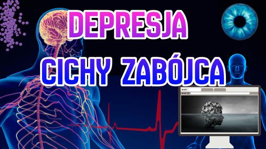DEPRESJA CICHY ZABÓJCA