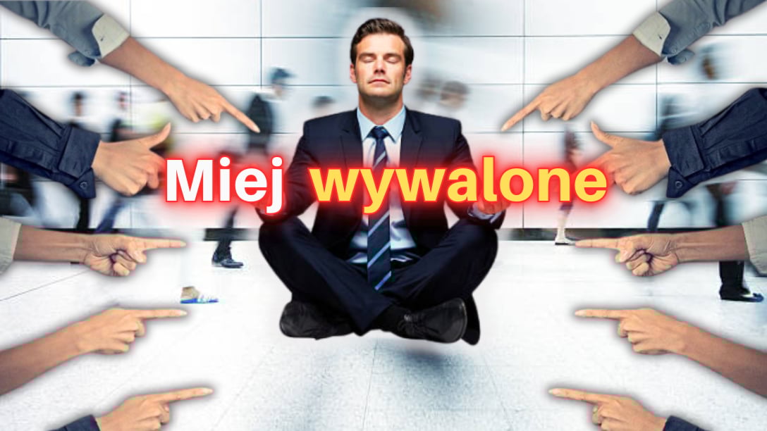 Pozwól im myśleć o Tobie źle