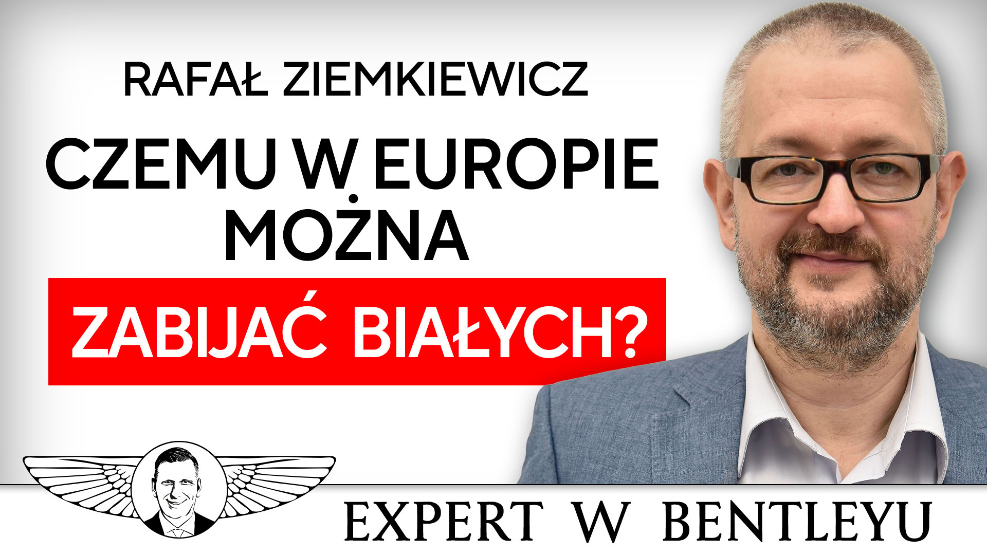 Masz zostać NIEWOLNIKIEM zagranicznych korporacji! Rafał Ziemkiewicz [Expert w Bentleyu]