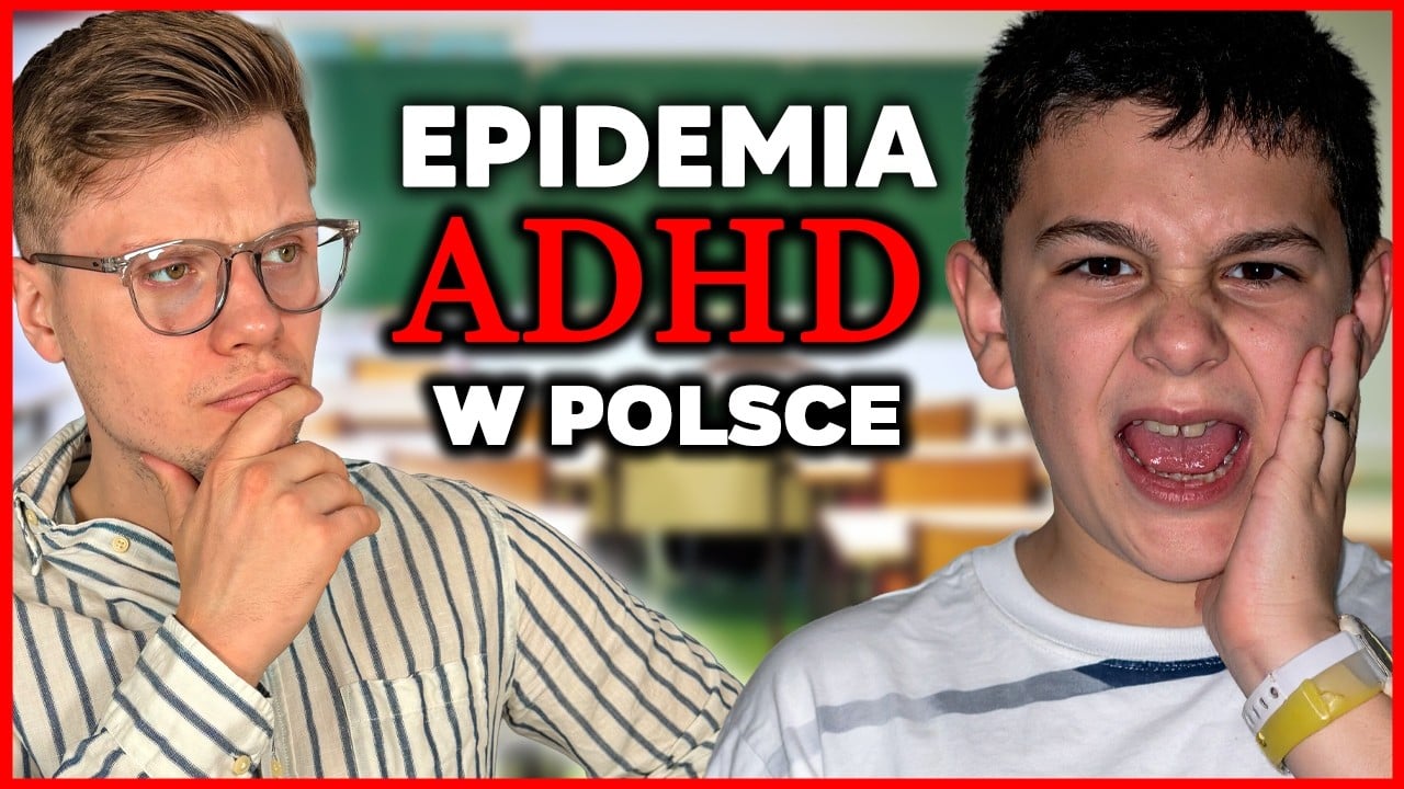 FALA osób z ADHD w Polsce? Co czują osoby z ADHD? Diagnoza, Przyczyny, Leczenie...