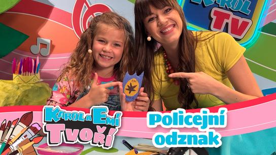 Policejní odznak - Karol a Emí tvoří 