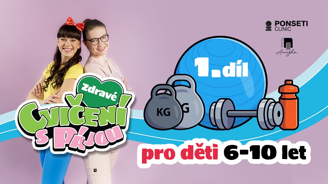 Zdravé Cvičení s Pájou 1.díl 6-10 let ZDARMA