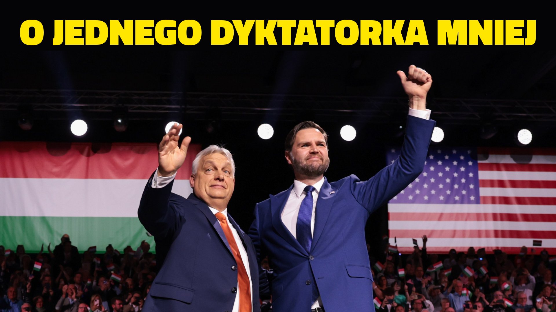 Wpływ przegranej Orbana na amerykański reżim, zwłaszcza na JD Vance'a.