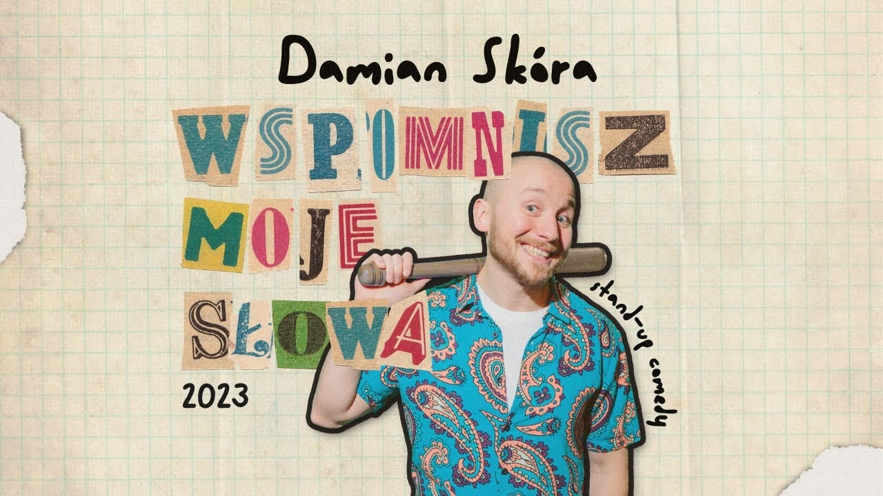Damian Skóra - Wspomnisz moje słowa | stand-up | 2023