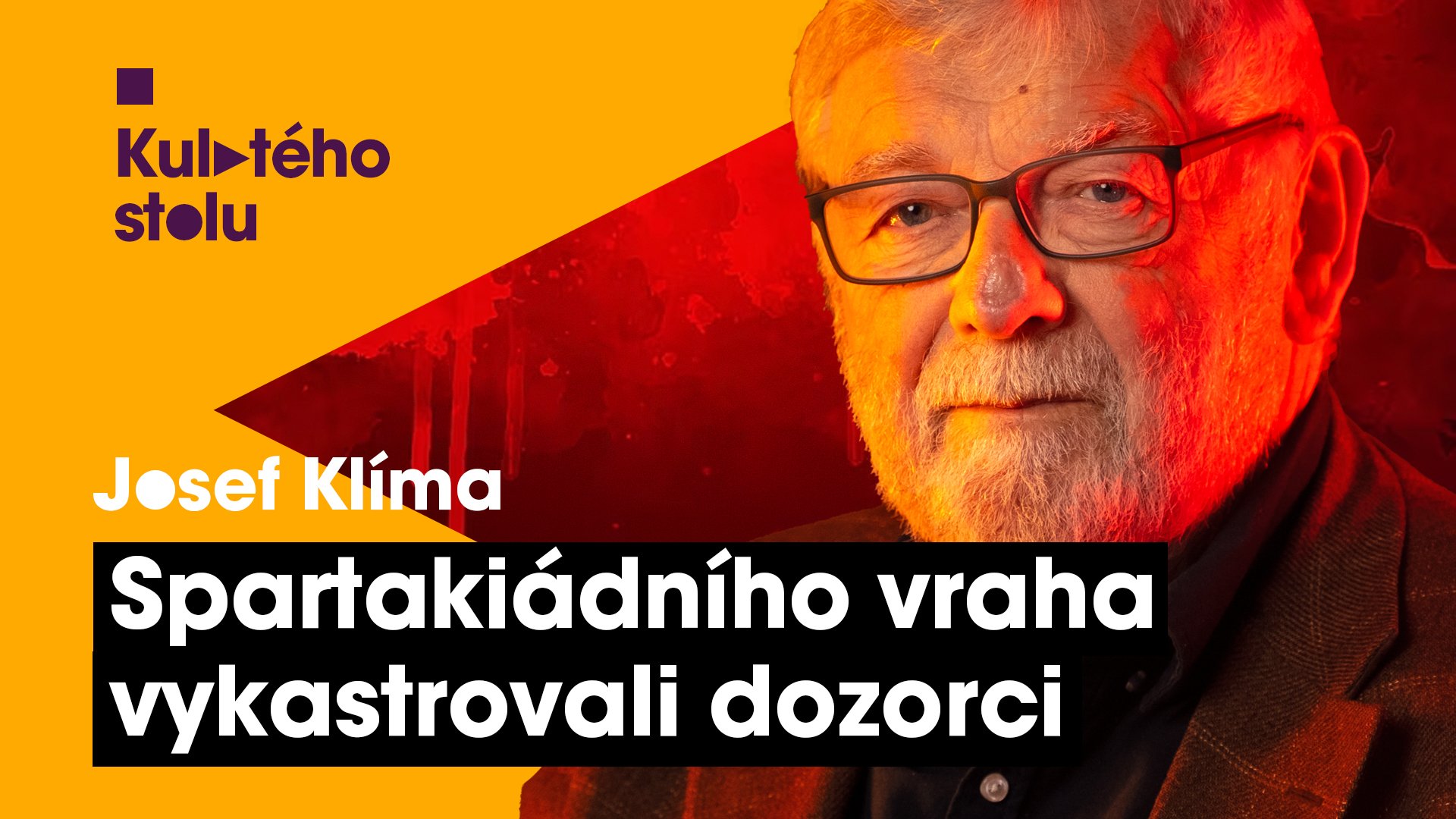 Josef Klíma: Spartakiádního vraha vykastrovali dozorci. Krejčíř mohl skončit na svobodě