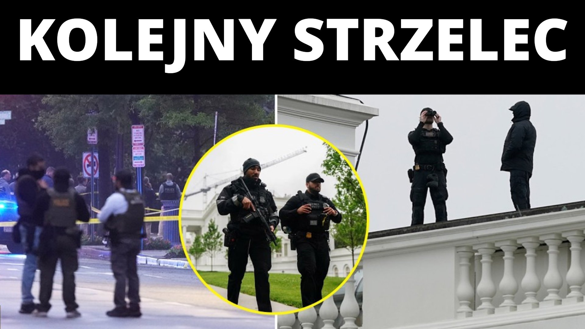 Kolejna próba zamachu na Trumpa?! Strzelanina przy Białym Domu.