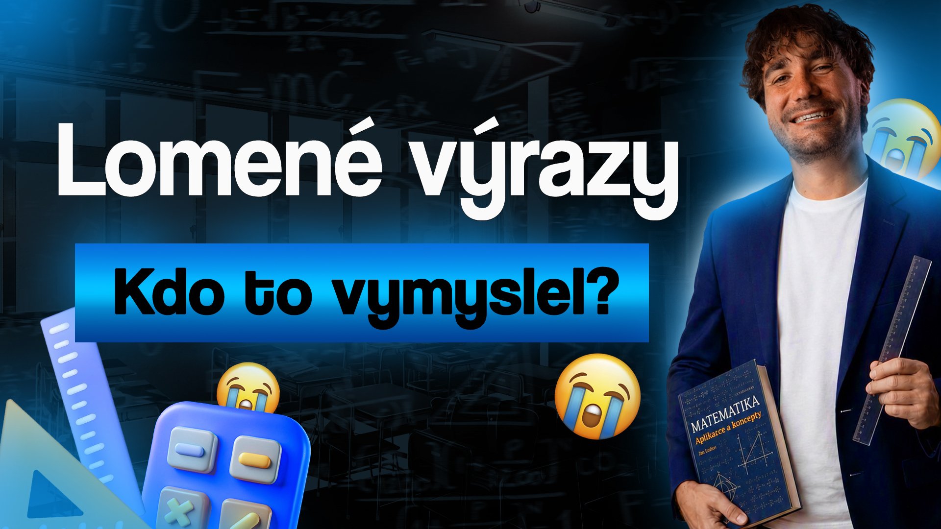 LOMENÉ VÝRAZY - FINAL BOSS MATEMATIKY!