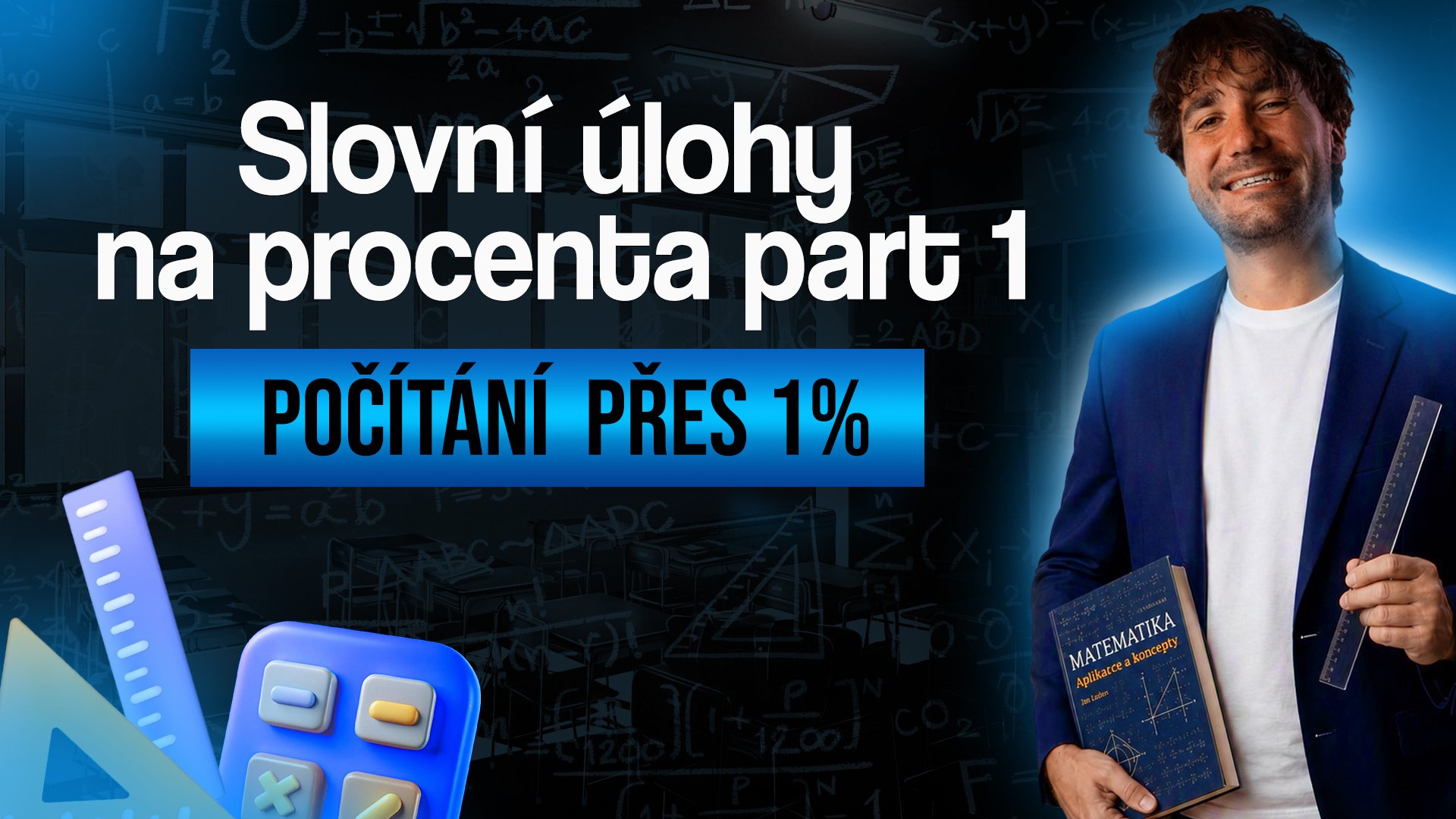 PROCENTA! NAUČÍM TĚ POČÍTAT PŘES 1 %