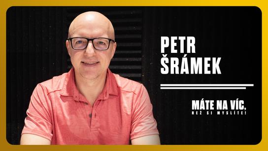 PETR ŠRÁMEK: Najednou můžeme hovořit o 20 nebo 30 letech zdravého života navíc