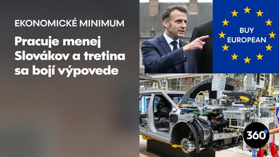 “Kupujte európske!” odporúča Macron ako liek na slabú ekonomiku. Pomôže recept zo samitu aj nám? 