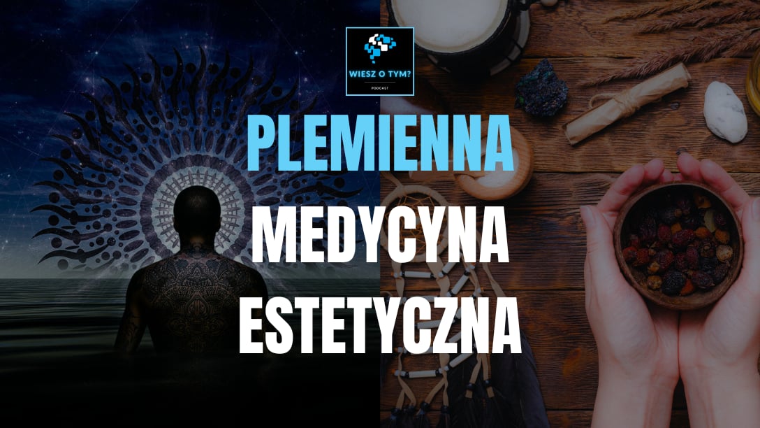 Plemienna Medycyna Estetyczna