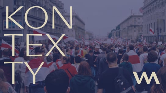 Kontexty: Běloruská touha po svobodě