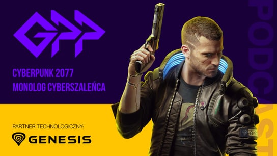Cyberpunk 2077 - Monolog Cyberszaleńca 