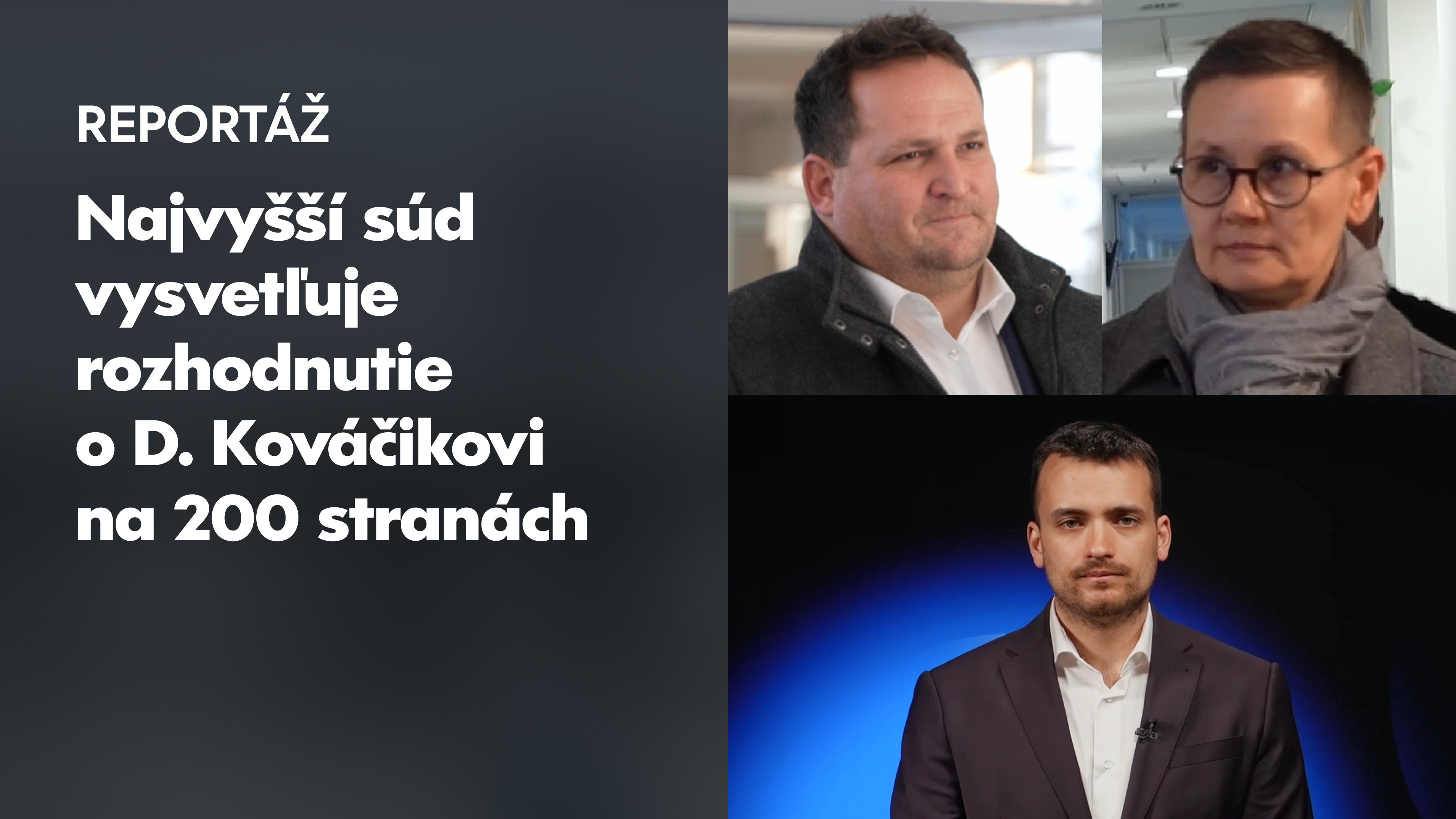 Ďurka má vraj slovník piráta, Záleská mala prezradiť svoj vzťah a výpovede kajúcnikov nesedeli. Aj preto Kováčik ostáva na slobode