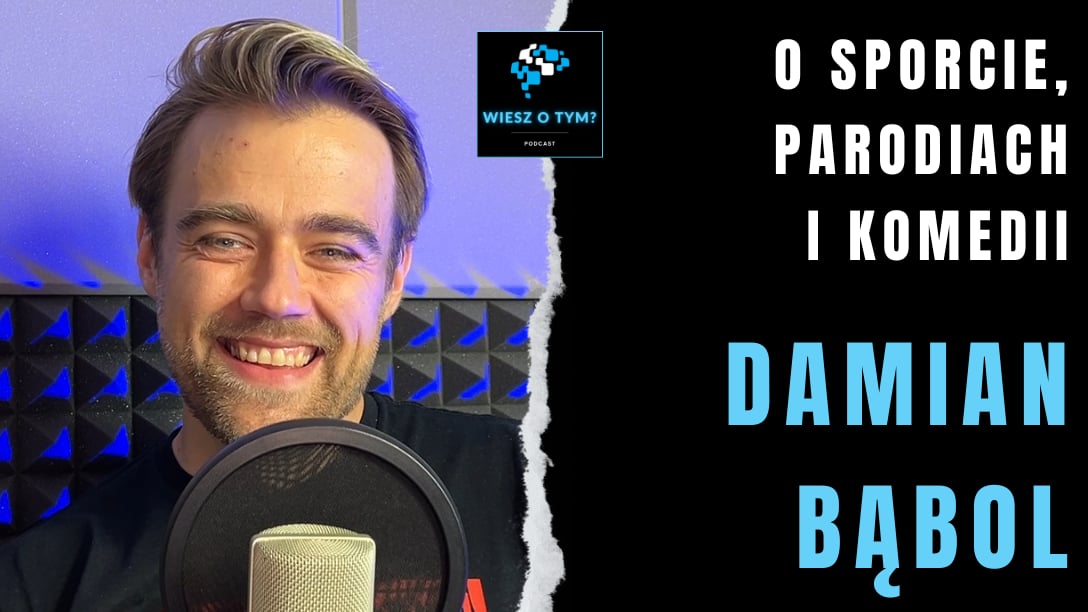 Damian Bąbol - Wywiad