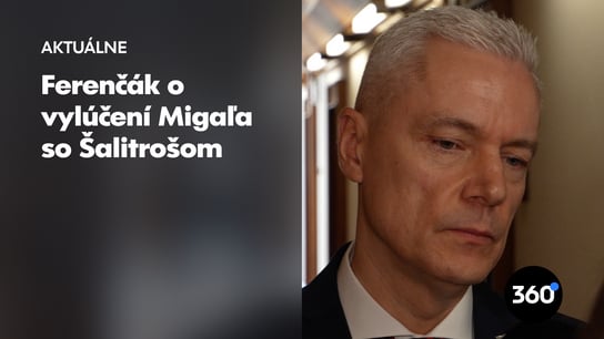 Ferenčák: S Ficom sa stotožňujem, nerozumiem rozhodnutiu Šutaja Eštoka