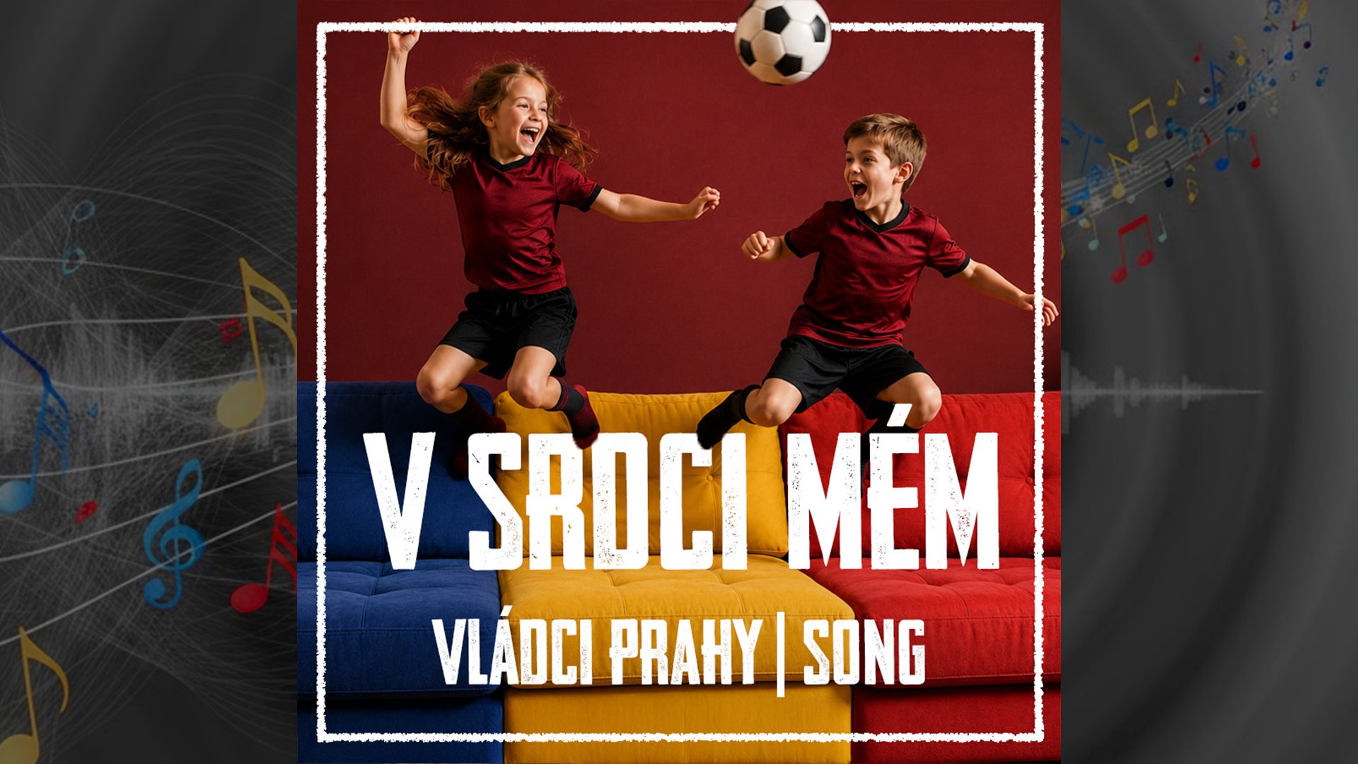 V SRDCI MÉM | Píseň pro sparťančata!
