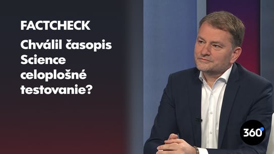 I. Matovič: “Najlepší vedecký časopis vyhodnotil plošné testovanie ako mimoriadne úspešné.” Overili sme, aká je realita