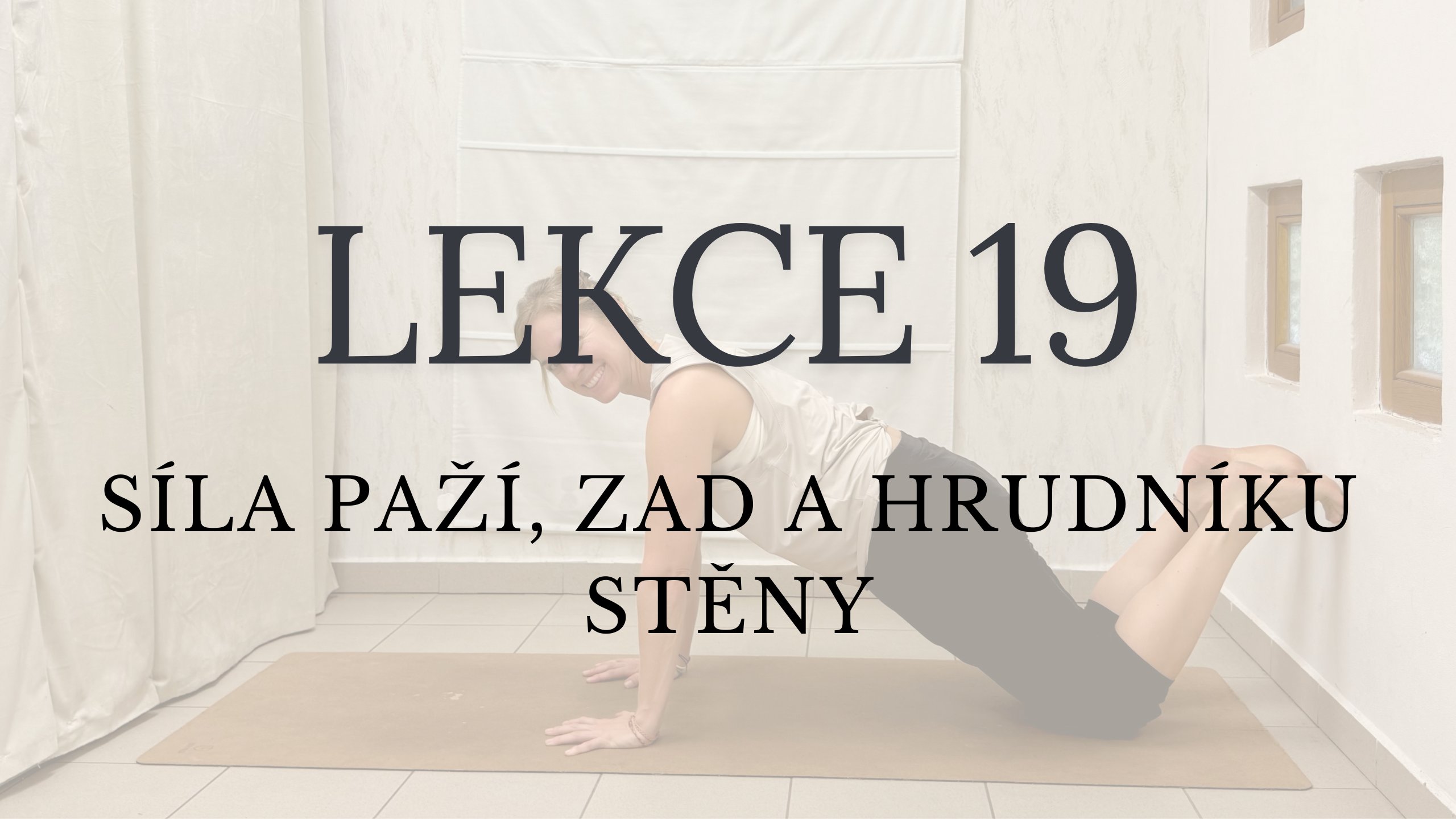 LEKCE 19 - Síla vršku těla U STĚNY