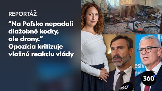 “Vážna vec, provokácia, eskalácia”. Slovenskí politici odsudzujú drony nad Poľskom. Rusko takmer nespomínajú 