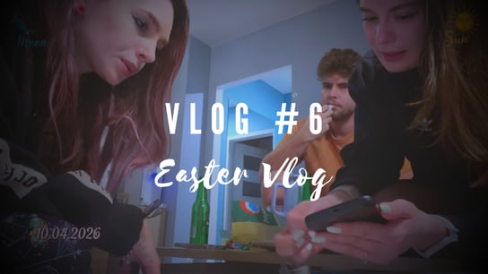 VLOG #6 ★ Easter VLOG