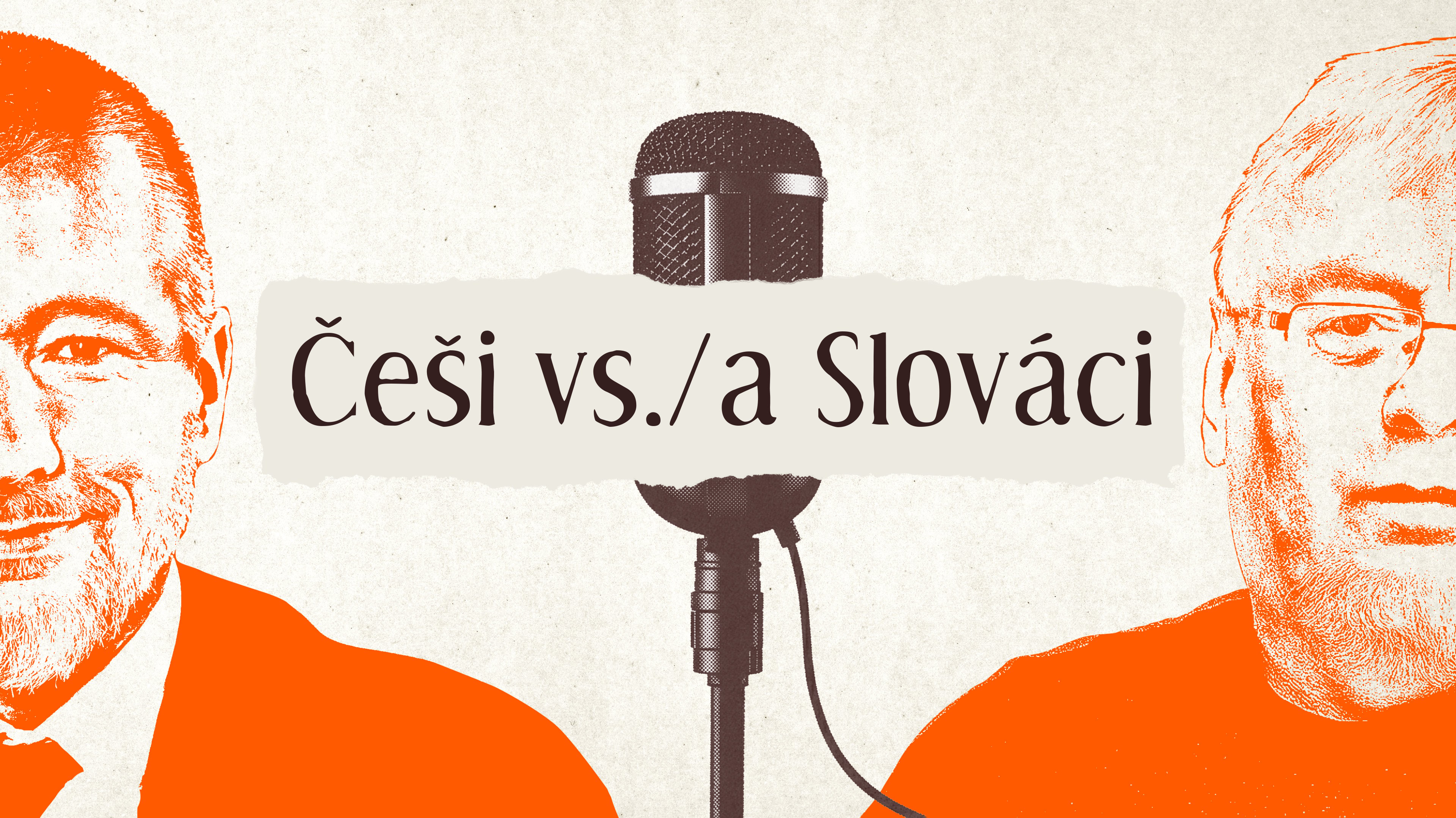 Češi vs. Slováci: O hysterii, manželství z nutnosti a proč jsme jen vytřeštěně přihlíželi rozpadu Československa