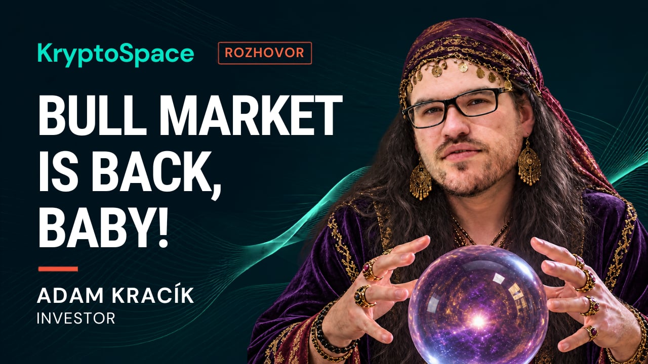 Bull market is back, baby! Co čekat od trhů s Adamem Kracíkem