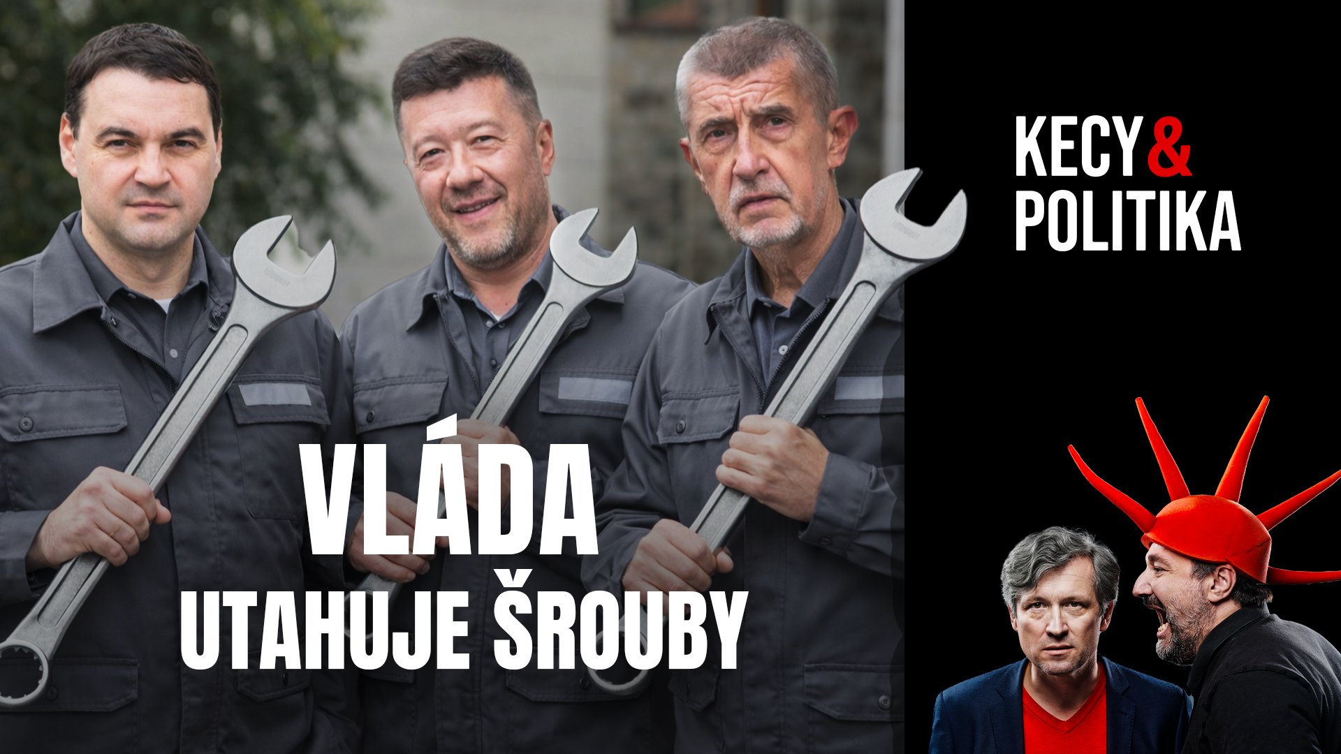 Kecy a politika 257: Vláda utahuje šrouby