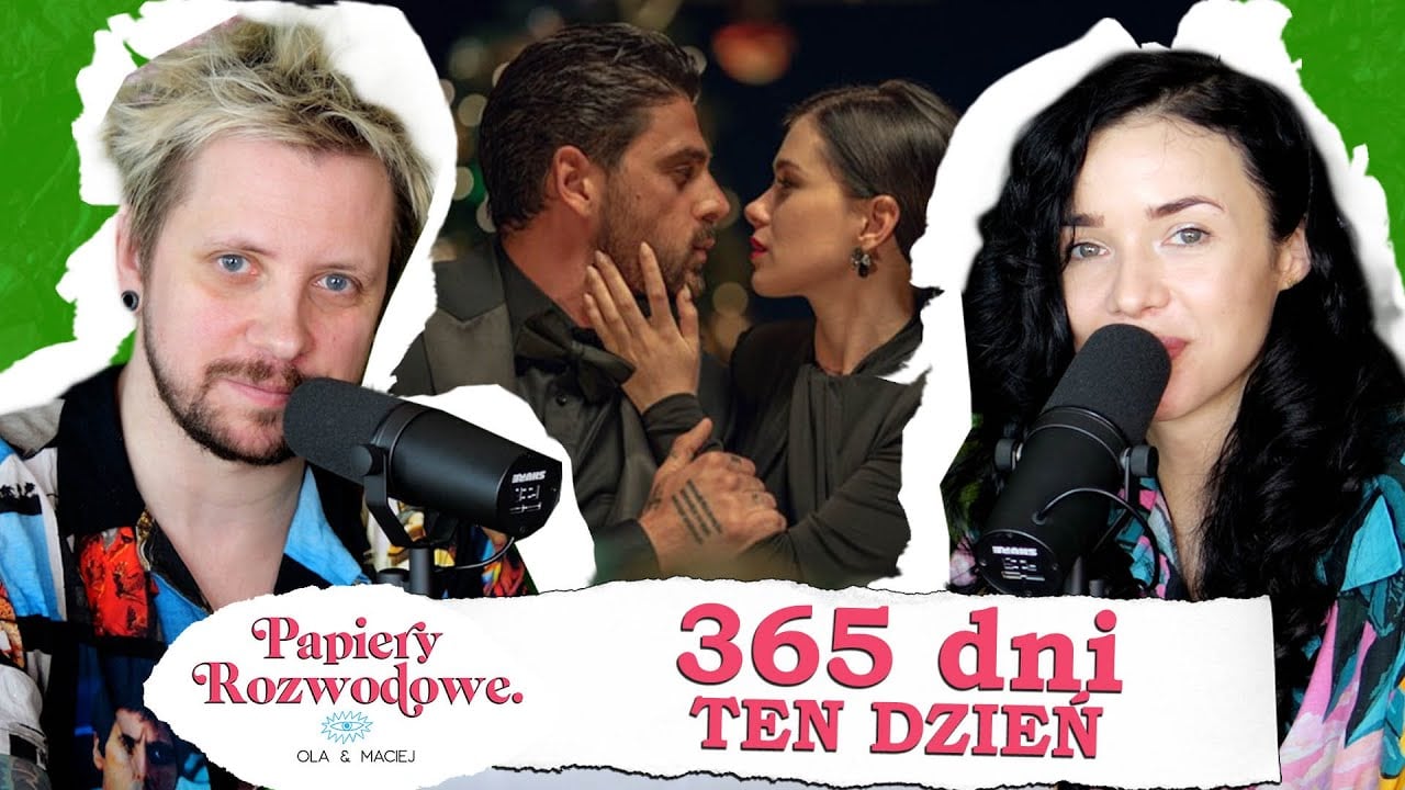 NAJGORSZY POLSKI FILM 365 Dni Ten Dzień - Papiery Rozwodowe Podcast