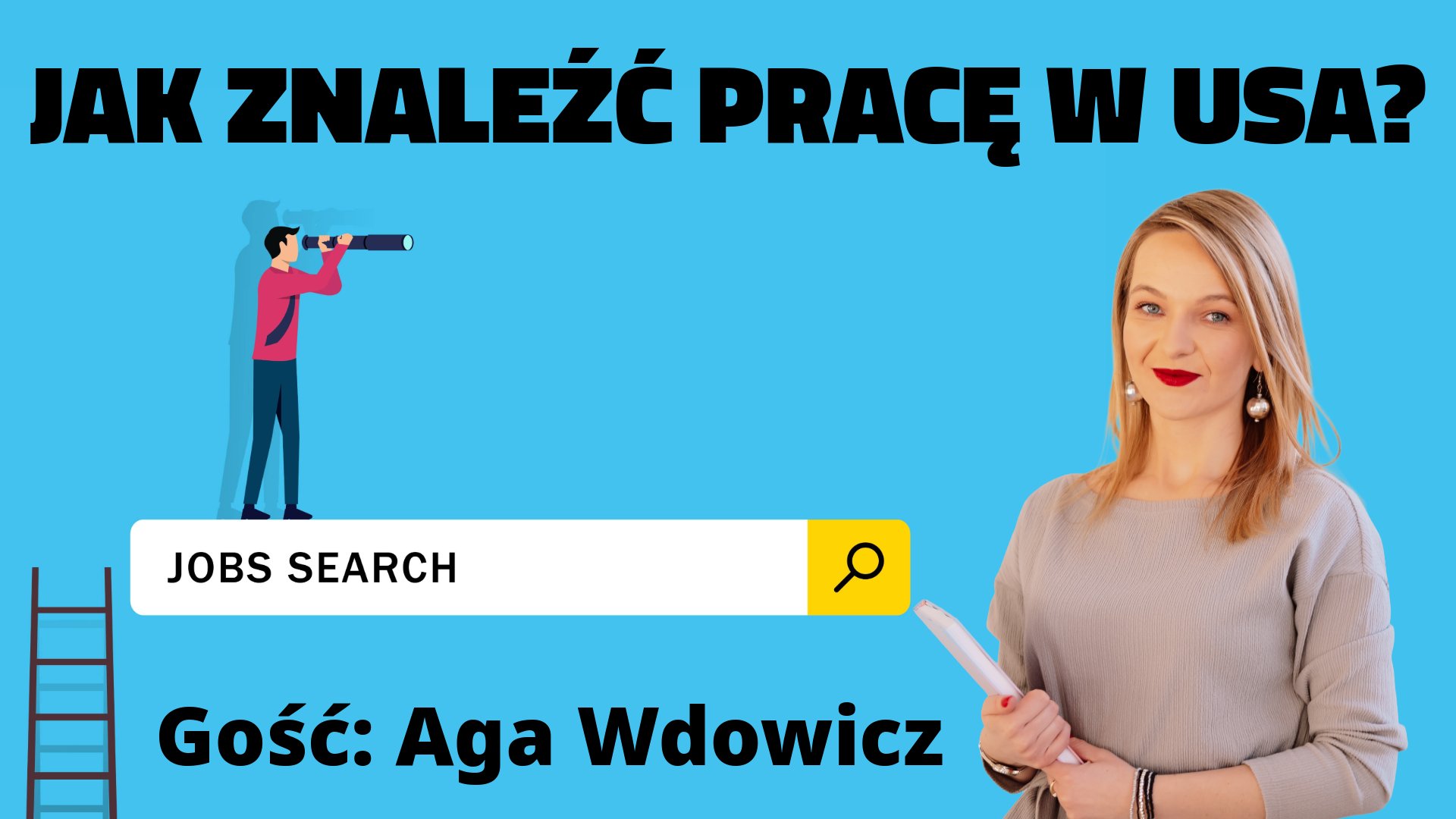Jak znaleźć pracę w USA lub w amerykańskiej firmie? Rozmowa z rekruterką: Aga Wdowicz.