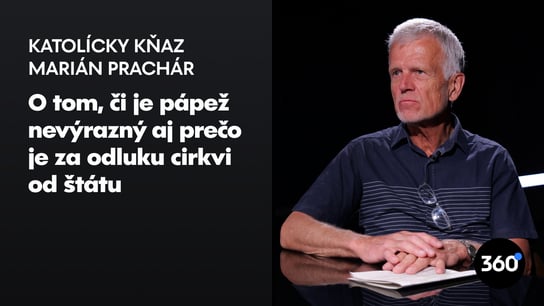 Kňaz Prachár: “Biskupov nepočuť, nerobia skoro žiadny hluk. Postoj pápeža k Trumpovi môže byť príklad aj u nás, ako sa správať k politikom”