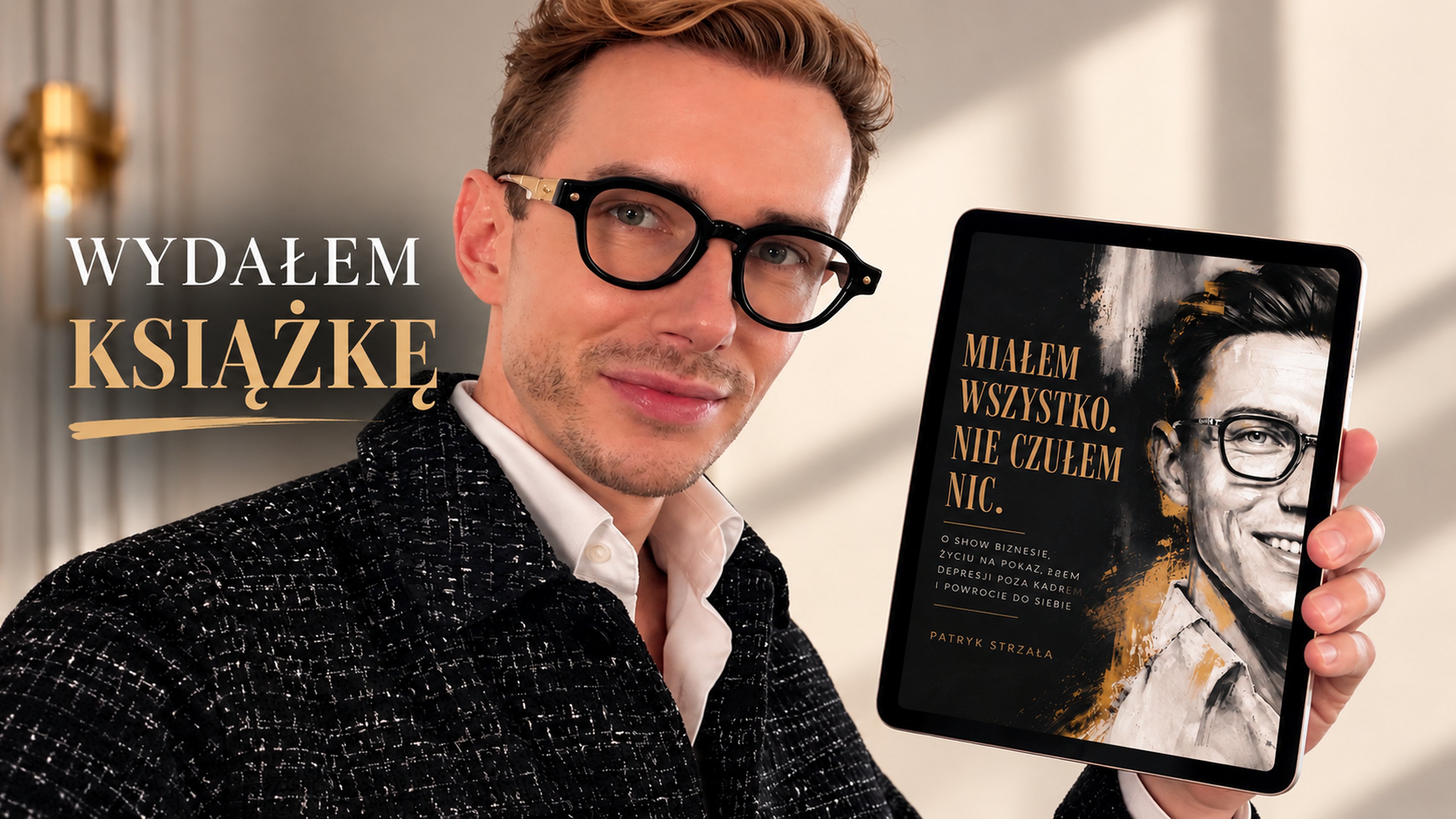 POKAZAŁEM WAM DOM ZA MILIONY, A O DEPRESJI MILCZAŁEM...