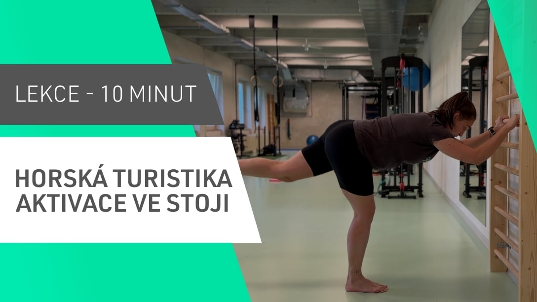 Horská turistika - aktivace ve stoji