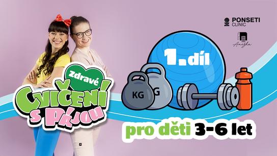 Ukázka - Zdravé cvičení s Pájou - 3-6 - Zdarma pro všechny děti! 