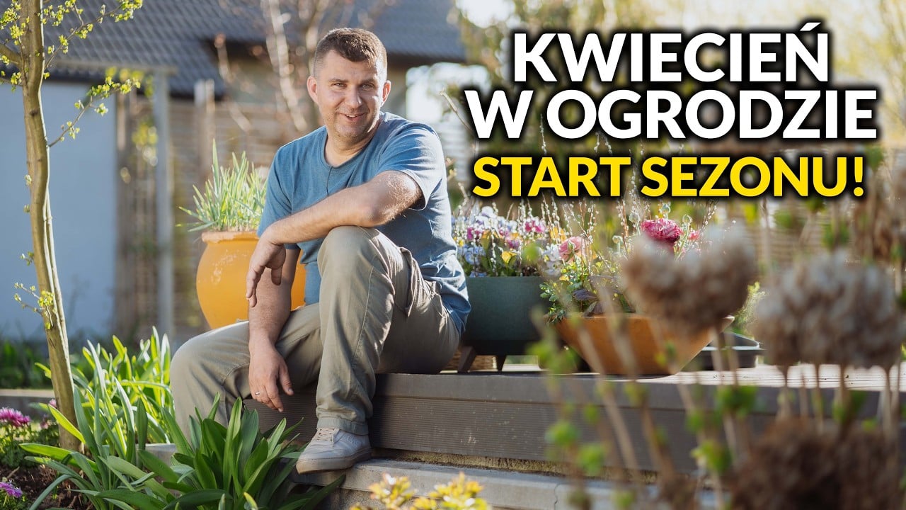 Kwiecień w ogrodzie: Start projektu Wow!Garden 2025. Co sadzę, nawożę i porządkuję.