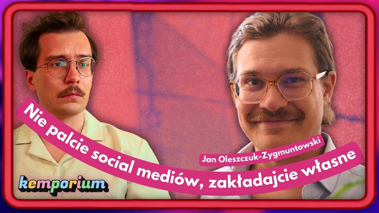 Musimy ODDAĆ BIG TECH LUDZIOM. Zygmuntowski  Pora odzyskać CYFROWĄ SUWERENNOŚĆ!    Kempodcast
